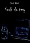Krok do tmy