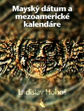 Mayský dátum a mezoamerické kalendáre