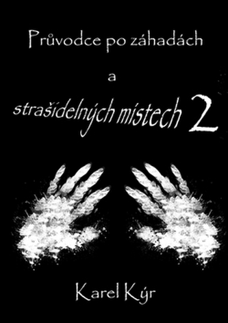 Průvodce po záhadách a strašidelných mís