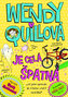 Wendy Quillová je celá špatná
