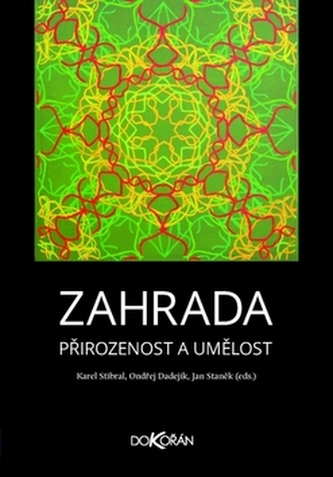 Zahrada. Přirozenost a umělost