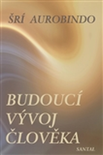 Budoucí vývoj člověka