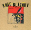 Kráž bláznov