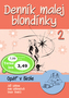 Denník malej blondínky 2