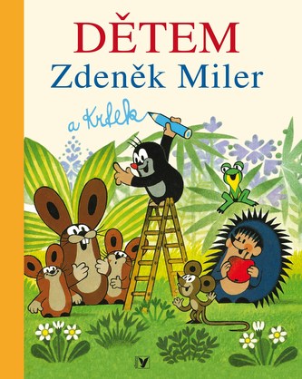 Zdeněk Miler a Krtek Dětem