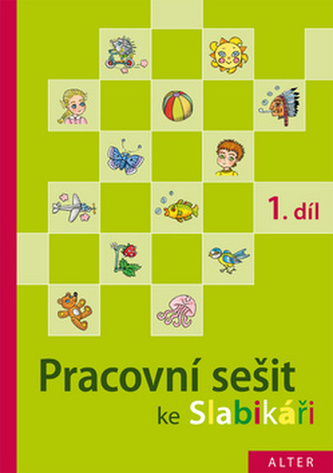 Pracovní sešit ke Slabikáři 1. díl