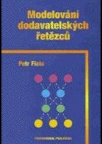 Modelování dodavatelských řetězců Modelování dodavatelských řetězců