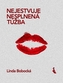 Nejestvuje nesplnená túžba