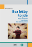 Bez léčby to jde