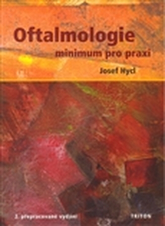 Oftalmologie - minimum pro praxi