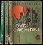 Lovci orchidejí 1