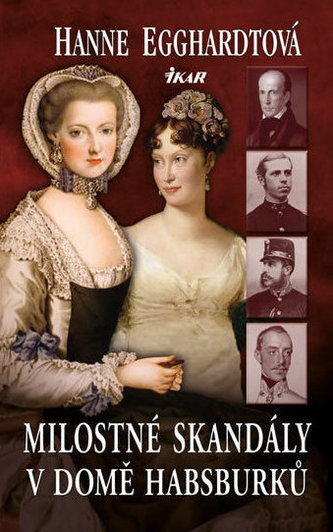 Milostné skandály v domě Habsburků