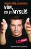 Vím, co si myslíš