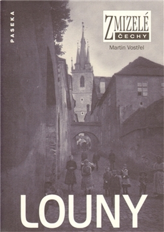 Zmizelé Čechy-Louny