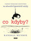 Co kdyby?