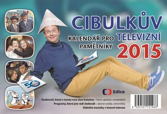 Cibulkův kalendář pro televizní pamětníky 2015