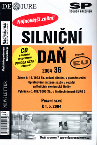 Silniční daň Právní stav vplném znění k 1.5.2004 + CD s účetním programem