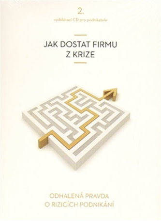 Ako dostať firmu z krízy