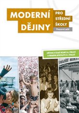 Moderní dějiny pro střední školy Pracovní sešit