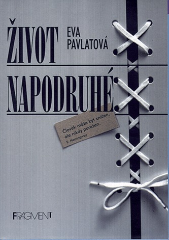 Život napodruhé