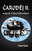 Čaroděj II. - Magie toho druhého