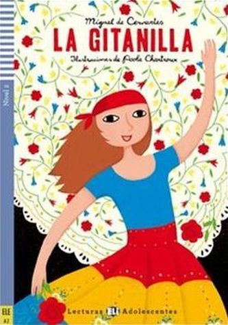 Lecturas ELI Adolescentes 2/A2: La Gitanilla+CD