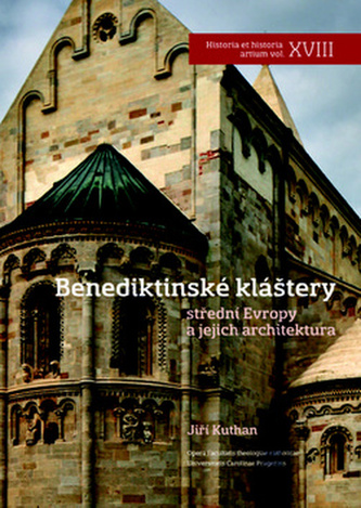 Benediktinské kláštery střední Evropy a jejich architektura