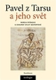 Pavel z Tarsu a jeho svět
