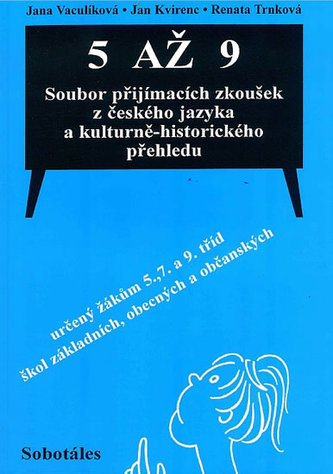5 až 9 Soubor přijímacích zkoušek z ČJ