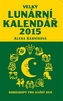 Velký lunární kalendář 2015
