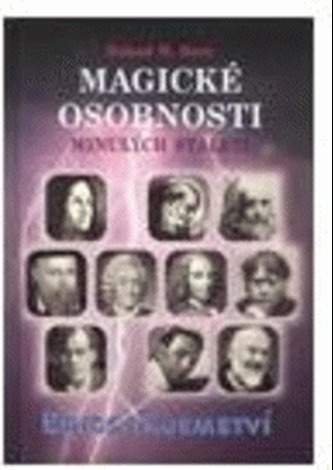 Magické osobnosti minulého století