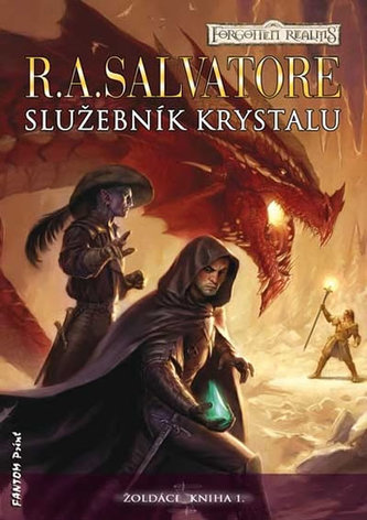 Žoldáci 1 - Služebník krystalu