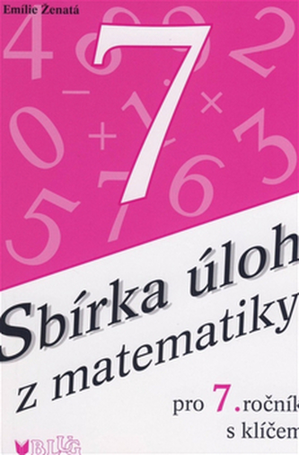 Sbírka úloh z matematiky pro 7. ročník s klíčem - 2. vydání