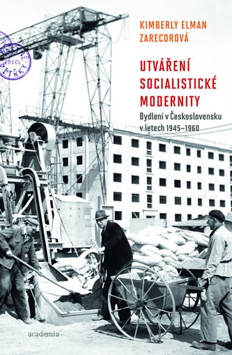 Utváření socialistické modernity Utváření socialistické modernity