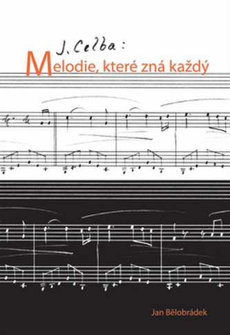 J. Celba: Melodie, které zná každý