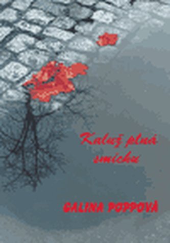 Kaluž plná smíchu Kaluž plná smíchu