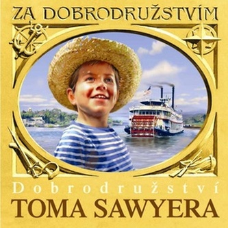 CD Dobrodružství Toma Sawyera