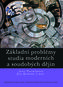Základní problémy studia moderních a soudobých dějin