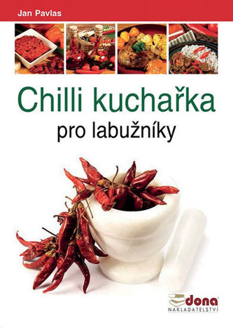 Chilli kuchařka pro labužníky