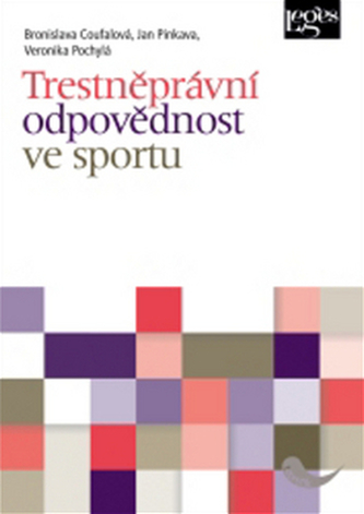Trestněprávní odpovědnost ve sportu