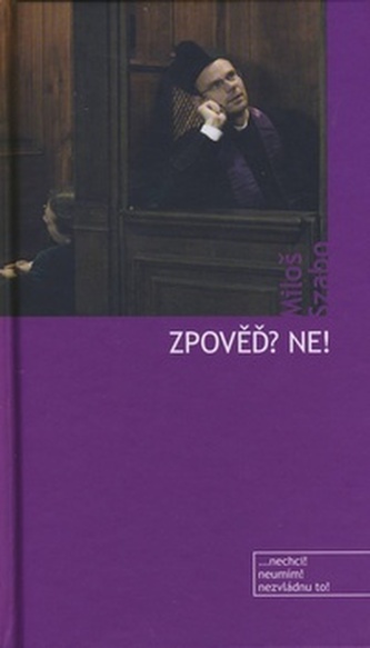 Zpověď? Ne!
