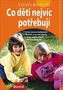 Co děti nejvíc potřebují