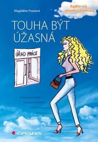 Touha být úžasná Touha být úžasná