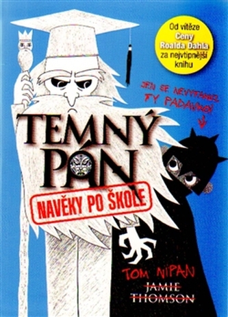 Temný pán 3 - Navěky po škole