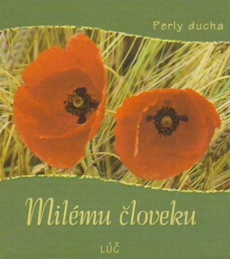Milému človeku - Zelená