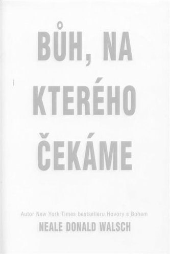 Bůh, na kterého čekáme