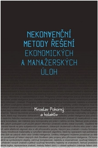 Nekonvenční metody řešení ekonomických a manažerských úloh