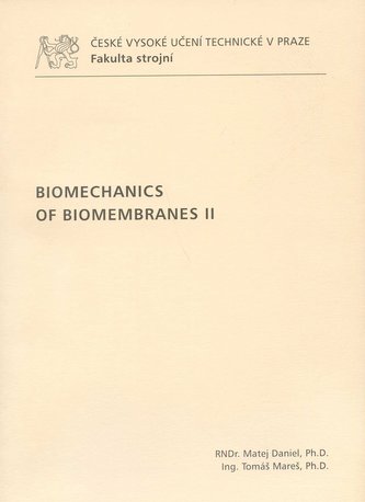 Biomechanics of biomembranes II