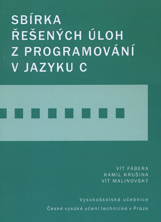 Sbírka řešených úloh z programování v jazyku C
