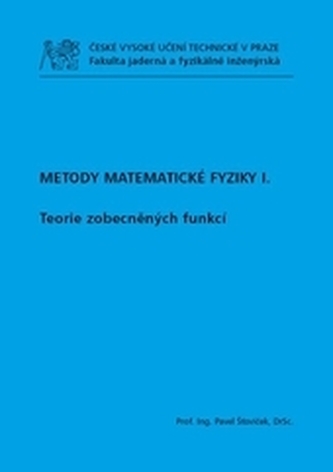 Metody matematické fyziky I. Teorie zobecněných funkcí